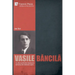 Vasile Băncilă. An ethnic-spiritualist metaphysics banned by the totalitarian regime