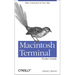Macintosh Terminal Pocket Guide: Take Command of Your Mac