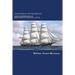 The Wind Blew and the Ship Flew: Ships & Shipbuilding in Brunswick and Harpswell, Maine