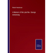 A Memoir of the Late Rev. George Armstrong