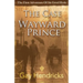 The First Adventure of Sir Errol Hyde: The Case of the Wayward Prince