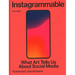 Instagrammable: What Art Tells Us about Social Media