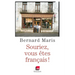 Souriez, vous êtes Français !