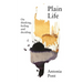 Plain Life: On thinking, feeling and deciding