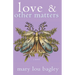 Love & Other Matters