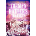 The Mad Hatters' Tea Party