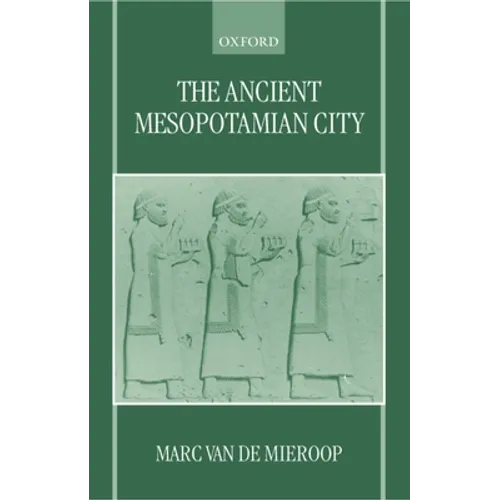 The Ancient Mesopotamian City