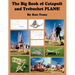 The Big Book of Catapult and Trebuchet Plans!