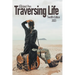 The Guilded Pen: Traversing Life: Twelfth Edition