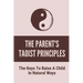 The Parent's Taoist Principles: The Keys To Raise A Child In Natural Ways: Meditation For Mother And Child