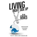 Living Right Side Up in an Upside Down World