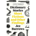 Dictionary Stories: Short Fictions and Other Findings