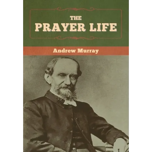 The Prayer Life