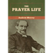 The Prayer Life