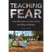 Teaching Fear: How We Learn to Fear Crime and Why It Matters