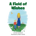 A Field of Wishes