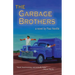 The Garbage Brothers