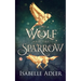 The Wolf and the Sparrow