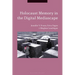Holocaust Memory in the Digital Mediascape