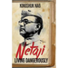 Netaji: Living Dangerously