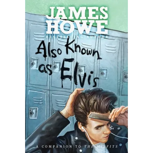 Also Known as Elvis