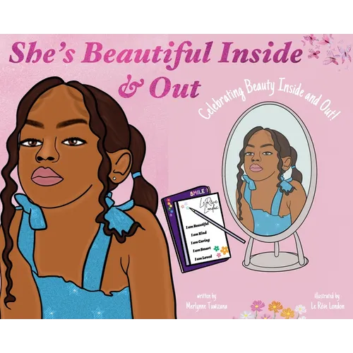 She's Beautiful Inside & Out
