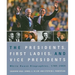 The Presidents, First Ladies, and Vice Presidents: White House Biographies, 1789-2009