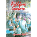 Folklore Galore: Folk Practices from Long Ago