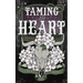 Taming the Heart