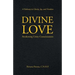 Divine Love: Awakening Unity Consciousness