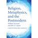 Religion, Metaphysics, and the Postmodern