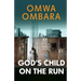 Revisited: God's Child On The Run