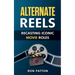 Alternative Reels: Recasting Iconic Movie Roles