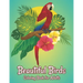 Beautiful Birds Coloring Book for Adults: Stress Relieving Bird Designs Adults Coloring Book