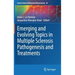 Emerging and Evolving Topics in Multiple Sclerosis Pathogenesis and Treatments