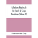 Collections Relating To The Family Of Crispe; Miscellanea (Volume Iv)