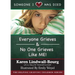 Someone I Love Has Died: ﻿﻿Everyone Grieves AND No One Grieves Like Me