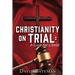 Christianity on Trial: A Case for Christ