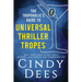 The Tropoholic's Guide to Universal Thriller Tropes