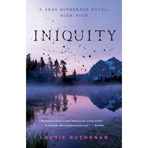 Iniquity: A Sean McPherson Novel, Book Four