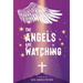 The Angels Are Watching