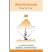 Assertiveness: Step by Step