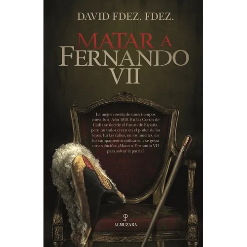 Matar a Fernando VII