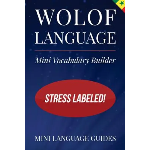 Wolof Language Mini Vocabulary Builder: Stress Labeled!