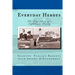 Everyday Heroes: The True Story of a Lighthouse Family