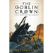 The Goblin Crown: Billy Smith and the Goblins, Book 1