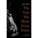 The Year the River Froze Twice