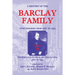 A History of the Barclay Family, with Pedigrees from 1067 to 1933, Part III: The Barclays in Scotland and England from 1610 to 1933