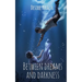 Between Dreams and Darkness