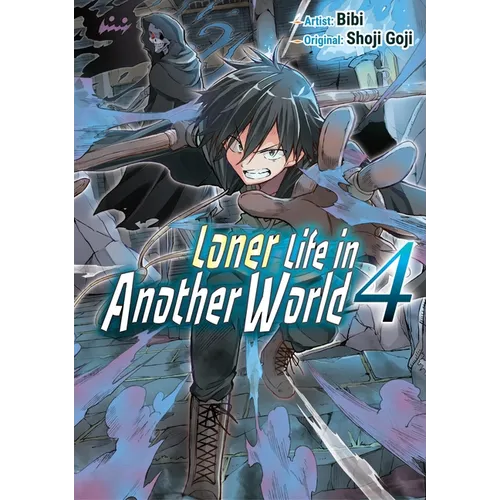 Loner Life in Another World Vol. 4 (Manga)
